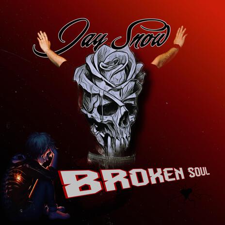 Broken Soul | Boomplay Music