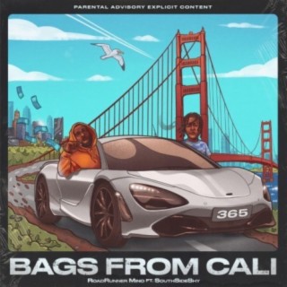 Bags from Cali (feat. SouthSideShy)