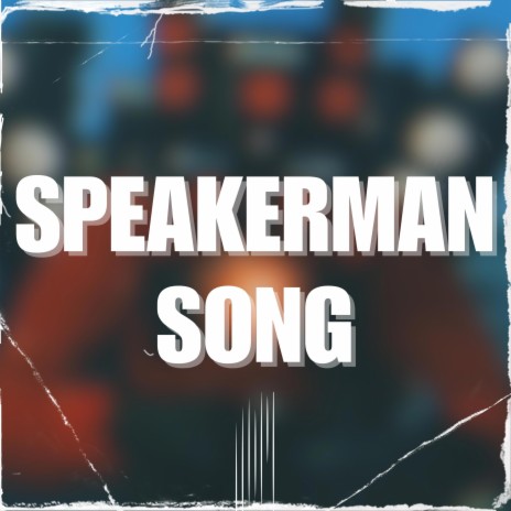 Speakerman Song
