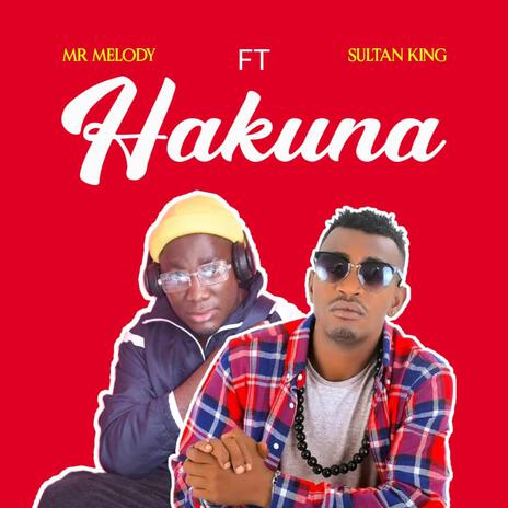 Hakuna (feat. Sultan King) | Boomplay Music