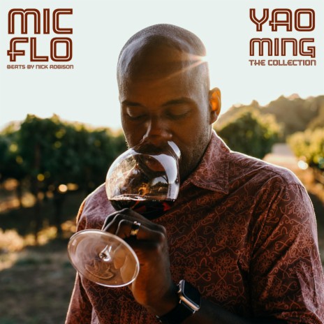 Yao Ming (The Dope Wines, Dope Vibes Remix Instrumental) ft. Nick Robison | Boomplay Music