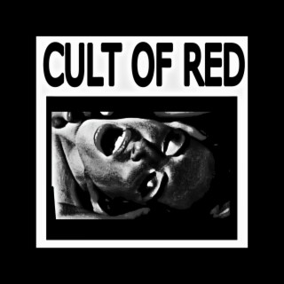 CULT OF RED: VOLUME 2