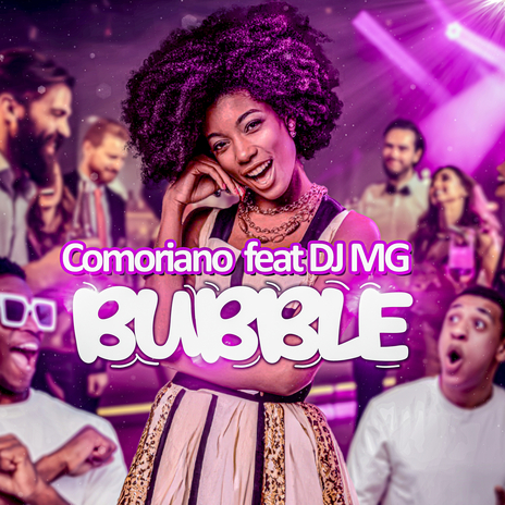 Bubble ft. DJ MG974 | Boomplay Music