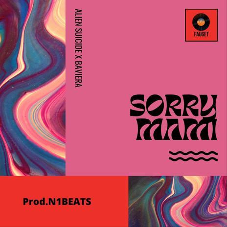 SORRYMAMI | Boomplay Music