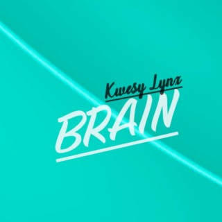 Brain lyrics | Boomplay Music