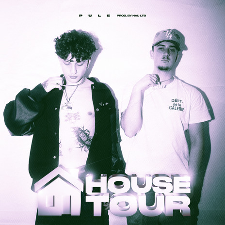 House Tour ft. Nau LTB | Boomplay Music