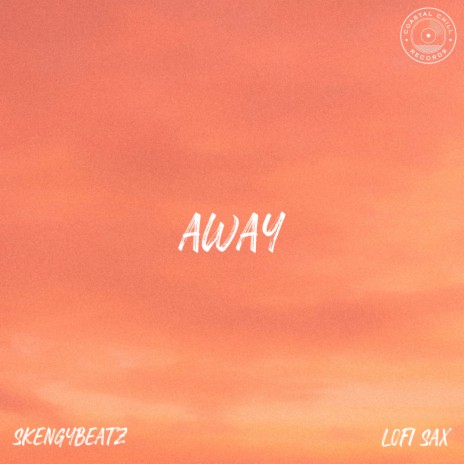 Away ft. Lofi Sax