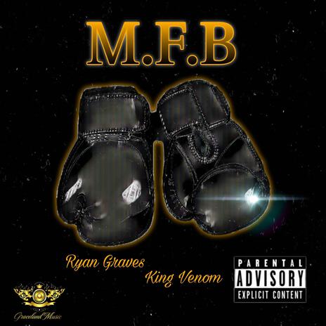 MFB ft. King Venom | Boomplay Music