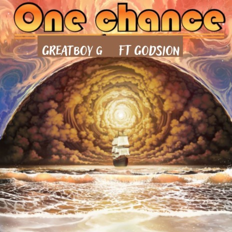 One chance ft. Godsion | Boomplay Music