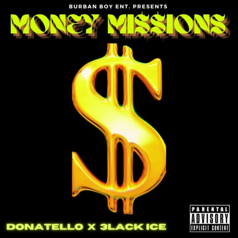 Money Mi$$ions (feat. 3lack Ice) | Boomplay Music