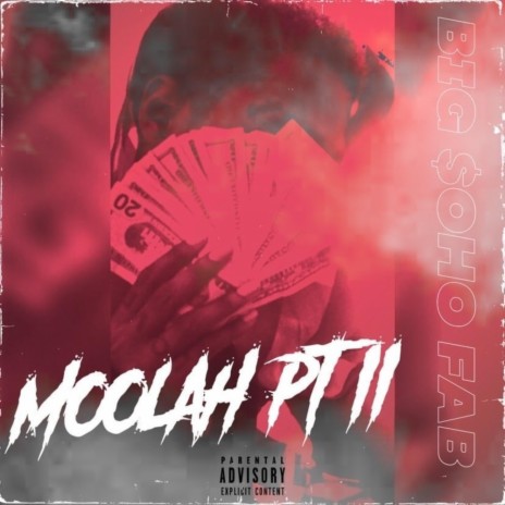 MOOLAH PT. II | Boomplay Music