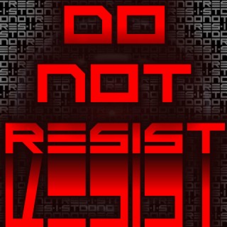 Do Not Resist (Single Version)