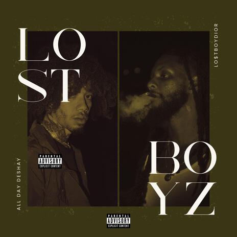 Lost Boyz ft. Lo$t Boy Dior | Boomplay Music