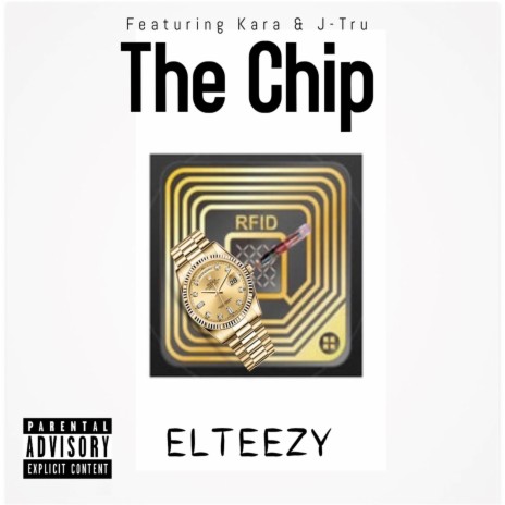 The Chip (feat. Kara J-Tru) | Boomplay Music