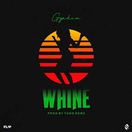 Whine | Boomplay Music