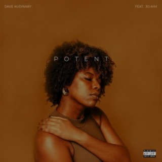 Potent ft. Jo-kim lyrics | Boomplay Music