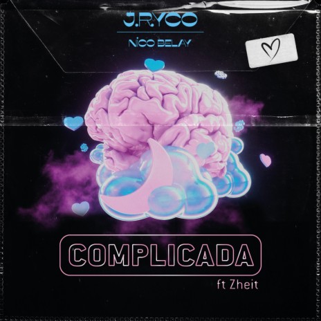 Complicada ft. Zheit | Boomplay Music