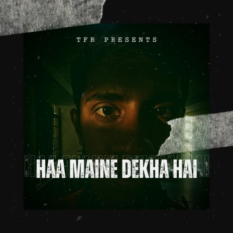 Haa Maine Dekha Hai | Boomplay Music