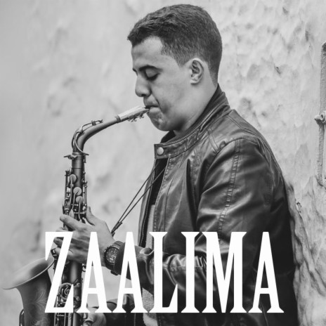 ZAALIMA saxophone | Boomplay Music