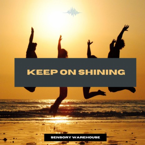 Keep On Shining | Boomplay Music