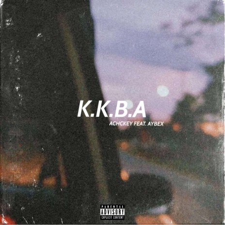 K.k.b.a ft. Aybex | Boomplay Music