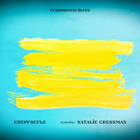 Crepuscule (feat. Natalie Cressman) | Boomplay Music