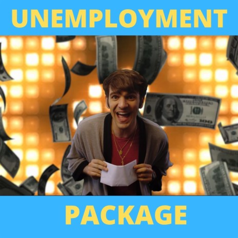 Unemployment Package | Boomplay Music