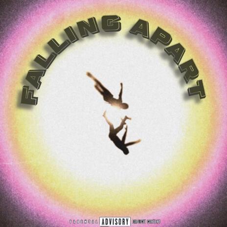 Falling Apart ft. Kam Jibri | Boomplay Music