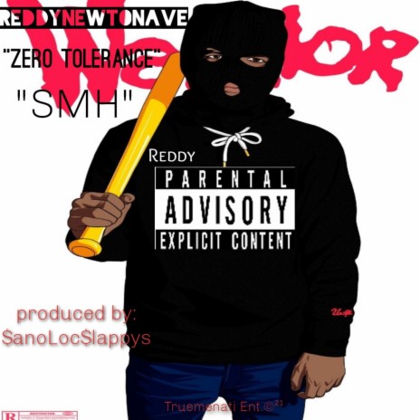 Smh (Zero Tolerance) (feat. ReddyNewtonAve) | Boomplay Music