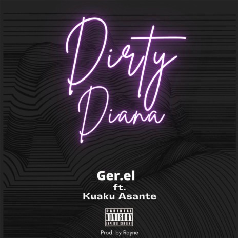 Dirty Diana ft. Kuaku Asante | Boomplay Music