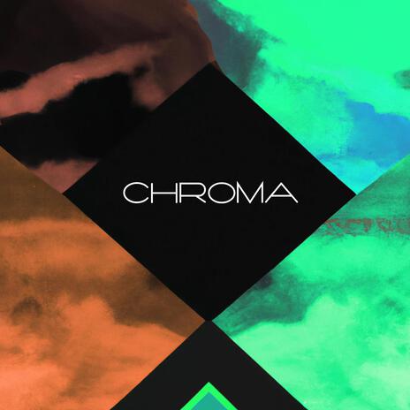 CHROMA | Boomplay Music