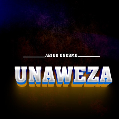 Unaweza | Boomplay Music