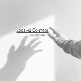 Loosing Control