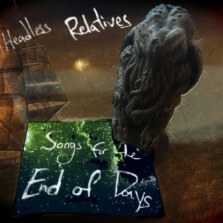 Songs for the End of Days