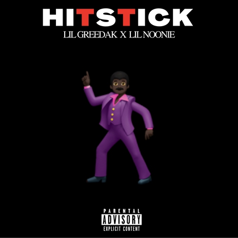 HITSTICK ft. Lil Noonie