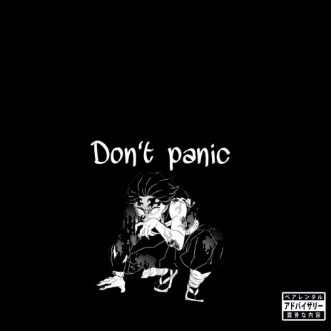 Don't Panic | Boomplay Music