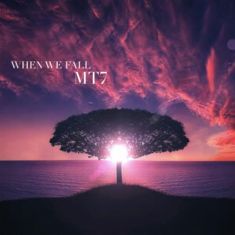 When We Fall | Boomplay Music