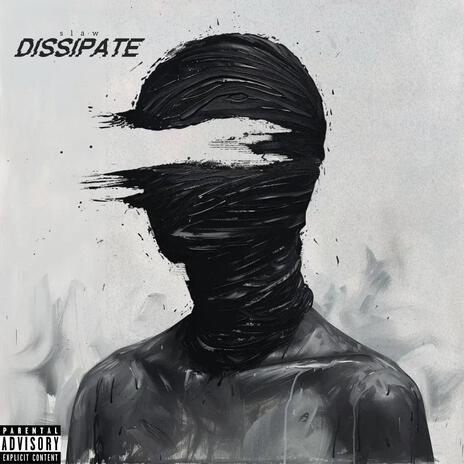 dissipate | Boomplay Music