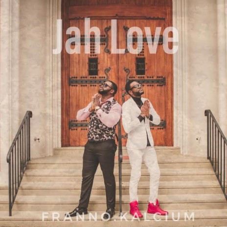 Jah Love (feat. Kalcium) | Boomplay Music