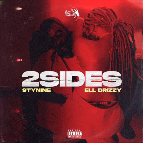 2Sides ft. Ell Drizzy | Boomplay Music