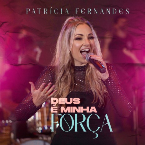 Deus É Minha Força | Boomplay Music