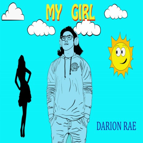 My Girl | Boomplay Music