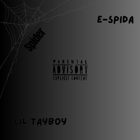 Spider ft. E-spida | Boomplay Music