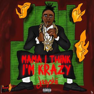 MAMA I THINK I'M KRAZY - EP