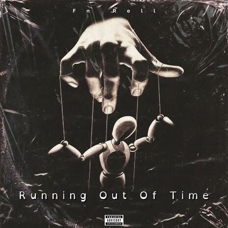 Running Out Of Time | Boomplay Music