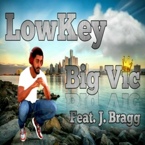 Lowkey (feat. J.Bragg) | Boomplay Music