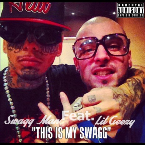 This is my Swagg(Feat. Lil Geezy) | Boomplay Music