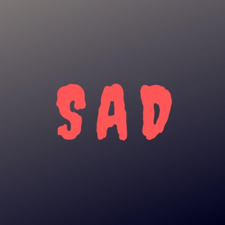 Sad (feat. Nadja) | Boomplay Music