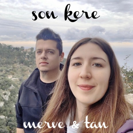 Son Kere (feat. Kadriye Merve Dogan)