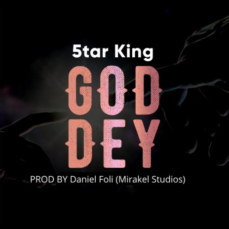 God Dey | Boomplay Music